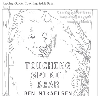 Preview of Reading Guide : Touching Spirit Bear Part 1