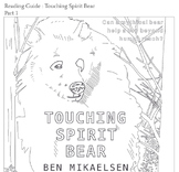 Reading Guide : Touching Spirit Bear Part 1