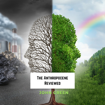 Preview of Reading Guide for "Humanity's Temporal Range" (The Anthropocene Reviewed)