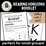 Reading Horizons Booklet- Spelling with C and K