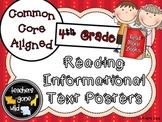 Reading Informational Text Posters - Aligned to 4th Grade 