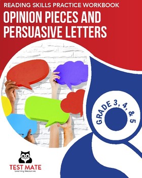 Preview of Opinion Pieces and Persuasive Letters (Reading Skills Practice Workbook)