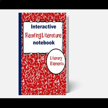Preview of Reading Interactive Notebook: Literature Activities/Literary Elements EDITABLE