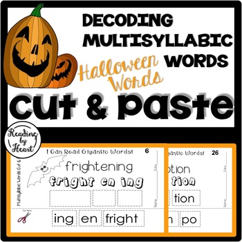 Preview of Decoding Multisyllabic Words CUT & PASTE Reading Intervention HALLOWEEN WORDS