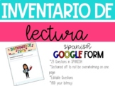Reading Inventory-Google Form SPANISH