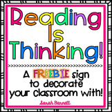 Reading Is Thinking - Freebie Classroom Sign