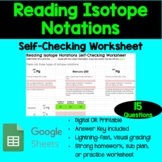 Reading Isotope Notations Self Checking Worksheet