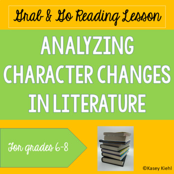 Preview of Reading Lesson: Analyzing Character Changes in Literature
