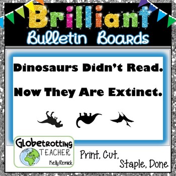 Preview of Reading Bulletin Board or Library Bulletin Dinosaurs Didn't Read