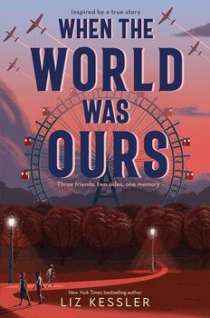 Preview of Reading Log: When the World was Ours by Liz Kessler