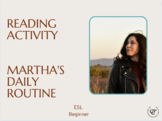 Reading - Martha's Daily Routine - with 10 Questions for C