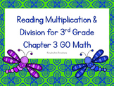 Reading Mulitplication & Division for 3rd Grade Review - GO Math