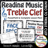 Treble Clef - Reading Music -PowerPoint Presentation &  Ex