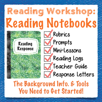 Preview of Reading Notebook: Reading Response Letters, Rubrics, Response Prompts, Book Logs