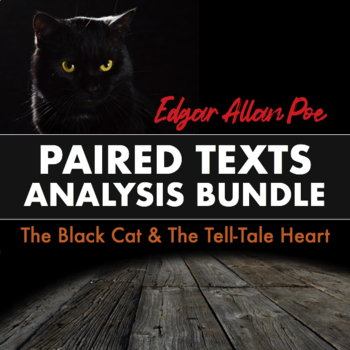 Preview of Reading Paired Texts Bundle — The Black Cat, The Tell-Tale Heart with TDA