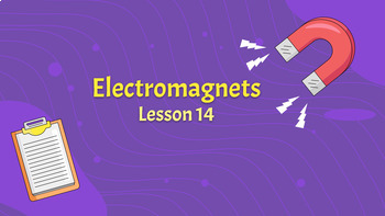 Preview of Reading Passage 14: Electromagnets PPT