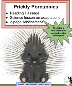 Preview of Reading Passage with Higher Level Questions:  Prickly Porcupines