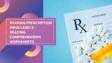 Reading Prescription Drug Labels (4 reading comprehension sheets)