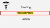 Reading Prescription Labels