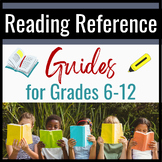 Reading Reference Guides for Grades 6-12