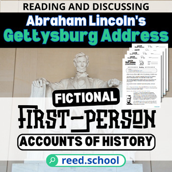 Preview of Reading/Research Comprehension: Abraham Lincoln's Gettysburg Address -1st-Person
