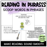 Reading Resource - Scooping Words in Phrases to Make Readi