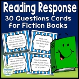 Fiction Reading Response Cards | 30 Comprehension Question