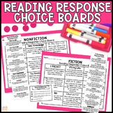 Reading Response Choice Boards Fiction & Nonfiction