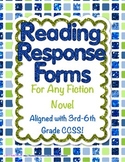 Reading Response Forms For Any Fiction Novel Aligned with 