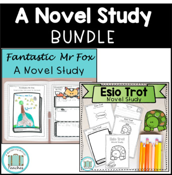 Preview of Reading Response Novel Study BUNDLE - Fantastic Mr Fox and Esio Trot