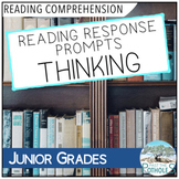 Reading Response Prompts: Higher-Order Questions Critical 