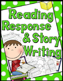 Reading Response & Story Writing - Graphic Organizers, Ass