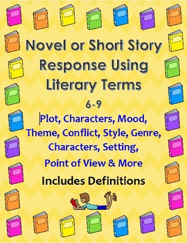 Reading Response Using Literary Terms for Any Novel or Short Story