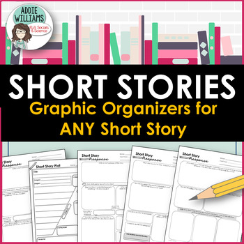 Preview of Short Stories - Analysis - Graphic Organizers For ANY Short Story