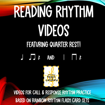 Preview of Reading Rhythm Videos: Quarter Rest