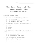 Reading Selection Test for the True Story of the Three Lit