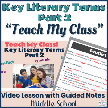 Preview of Reading Skills Literary Terms - Instructional Video, Lesson, Guided Notes PART 2