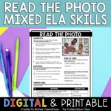 Reading Skills Practice | Read the Photo Mixed ELA Skills 