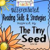 Reading Skills & Strategies inspired by The Tiny Seed