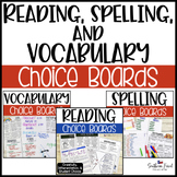 Reading, Spelling, & Vocabulary Choice Boards BUNDLE