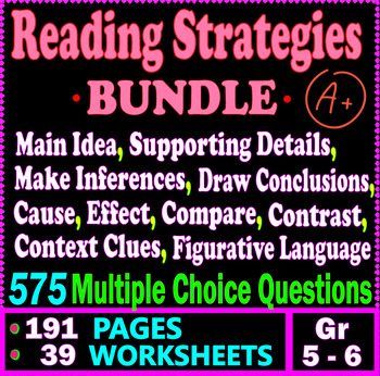 Preview of Reading Strategies BUNDLE. 575 MCQs. 39 Worksheets. 5th & 6th grade reading