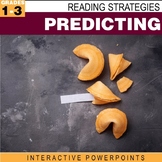 Reading Strategies: Making Predictions Interactive PowerPoint