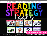 Reading Strategy Tools EARLY-TRANSITIONAL