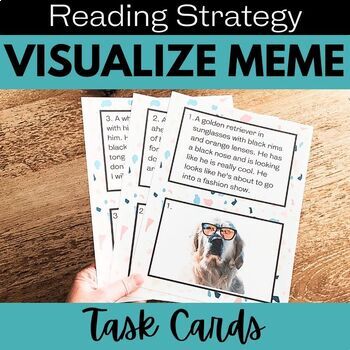 Preview of Reading Strategy - Visualize Meme Task Cards