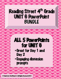 Reading Street 4th- UNIT 6 PowerPoint BUNDLE!
