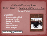 Reading Street 4th- Unit 1 Week 2 PowerPoint- Lewis and Cl