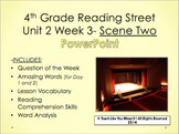 Reading Street 4th- Unit 2 Week 3 PowerPoint- Scene Two