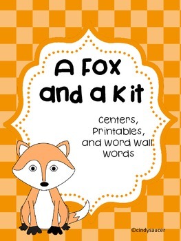 Preview of Reading Street, A Fox and a Kit, Printables and Centers/Distance Learning