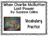 Reading Street- Charlie McButton Vocabulary Teach and Practice