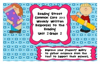 Preview of Reading Street Common Core 2013-Written Response Organizers & Tests Gr. 2-Unit 2